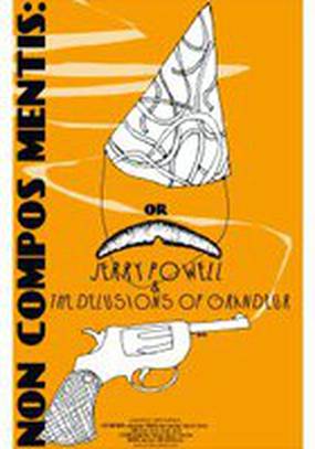 Jerry Powell & the Delusions of Grandeur