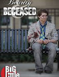 Beauty & Deceased