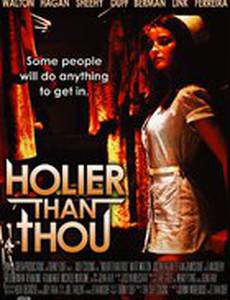 Holier Than Thou