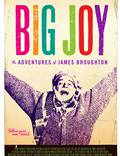 Постер из фильма "Big Joy: The Adventures of James Broughton" - 1