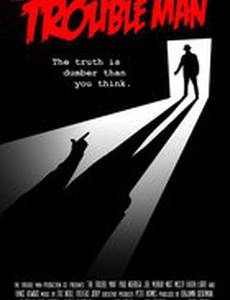 The Trouble Man