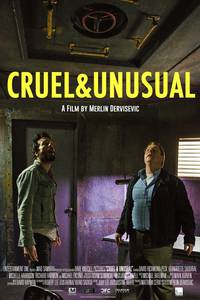 Постер Cruel & Unusual