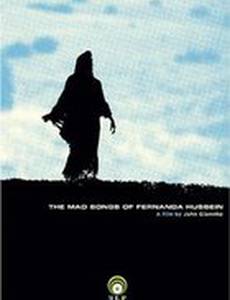 The Mad Songs of Fernanda Hussein