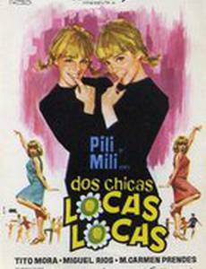 Dos chicas locas locas