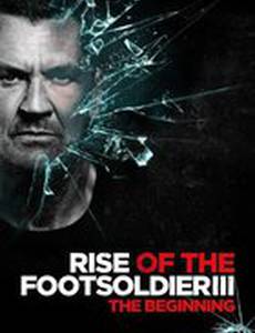 Rise of the Footsoldier 3