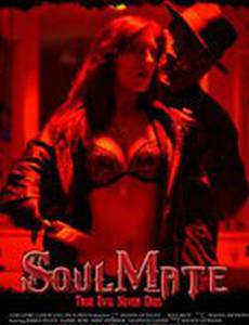 SoulMate: True Evil Never Dies