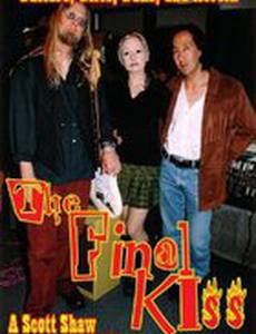 The Final Kiss (видео)