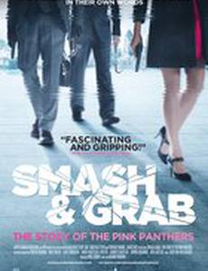 Smash & Grab: The Story of the Pink Panthers