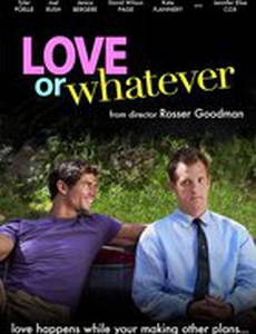 Любовь или что-то в этом роде