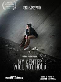Постер My Center Will Not Hold