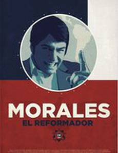 Morales, El Reformador
