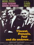 Постер из фильма "Венсан, Франсуа, Поль и другие" - 1