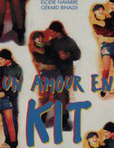 Un amour en kit