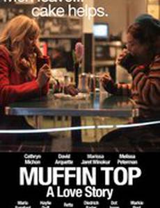 Muffin Top: A Love Story