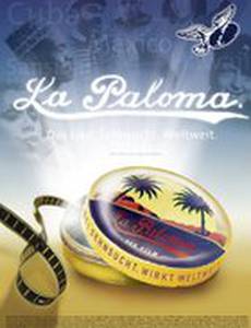 La Paloma. Sehnsucht. Weltweit