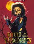 Постер из фильма "Возвращение живых мертвецов 3" - 1