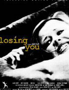 Losing You