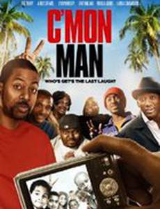 C'mon Man
