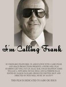 I'm Calling Frank
