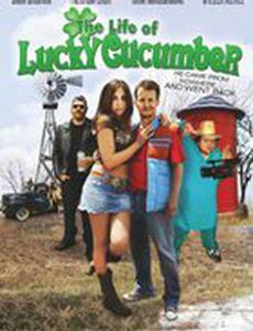 The Life of Lucky Cucumber