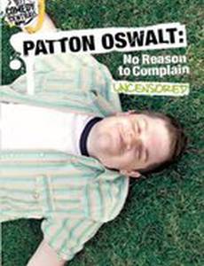 Patton Oswalt: No Reason to Complain