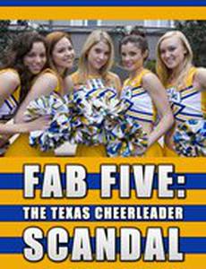 Потрясающая пятерка: Техасский скандал в группе поддержки