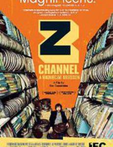 Z Channel: A Magnificent Obsession
