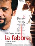 Постер из фильма "Лихорадка" - 1