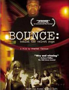 Bounce: Behind the Velvet Rope