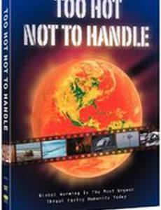 Too Hot Not to Handle