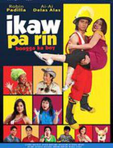 Ikaw pa rin: Bongga ka boy!