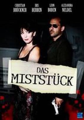 Das Miststück