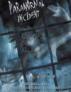 Paranormal Incident