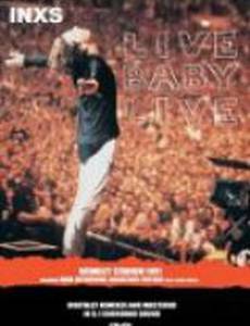 INXS: Live Baby Live (видео)