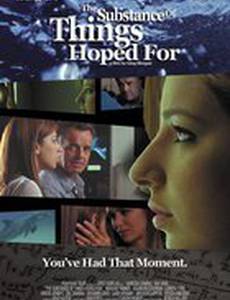 The Substance of Things Hoped For