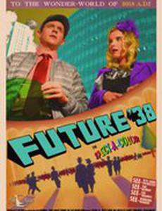 Будущее '38