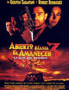 От заката до рассвета 3: Дочь палача (видео)