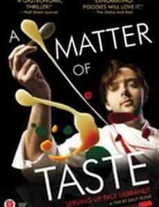 A Matter of Taste: Serving Up Paul Liebrandt