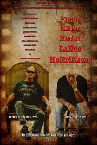 Постер Bring Me the Head of Lance Henriksen