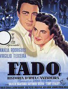 Fado, História d'uma Cantadeira
