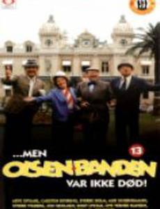 Men Olsenbanden var ikke død