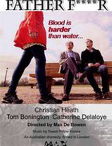 Father F****r (видео)