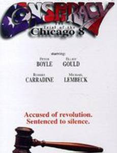 Conspiracy: The Trial of the Chicago 8