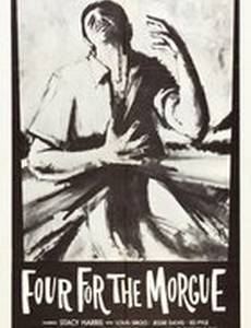 Four for the Morgue