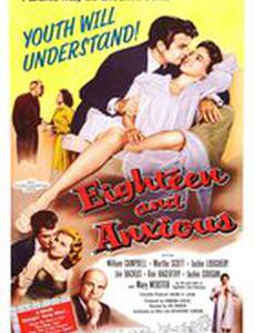 Eighteen and Anxious