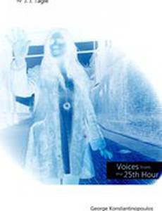 Voices from the 25th Hour