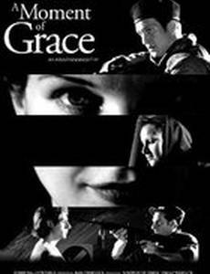 A Moment of Grace
