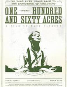 One Hundred & Sixty Acres