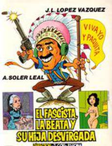 El fascista, la beata y su hija desvirgada