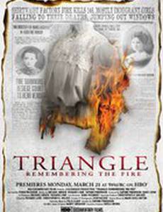 Triangle: Remembering the Fire